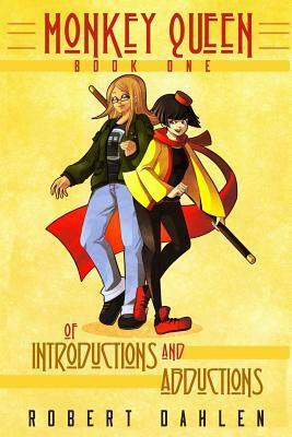 Of Introductions And Abductions by Robert Dahlen