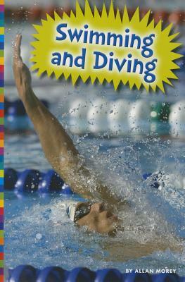 Swimming and Diving by Allan Morey