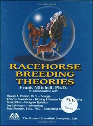 Racehorse Breeding Theories by Frank Mitchell