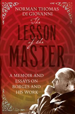 The Lesson of the Master by Norman Thomas di Giovanni