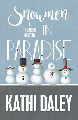 Snowmen in Paradise by Kathi Daley