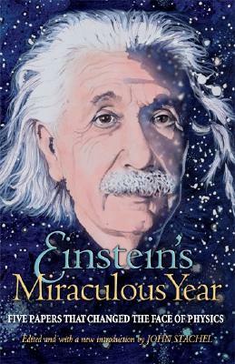 Einstein's Miraculous Year by Albert Einstein, Roger Penrose, John J. Stachel