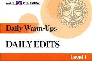 Daily Warm-Ups, Daily Edits Level I by Hannah Jones, Walch Publishing