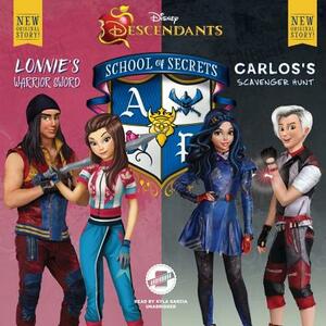 Disney Descendants: School of Secrets: Books 4 & 5: Lonnie's Warrior Sword & Carlos's Scavenger Hunt by Jessica Brody