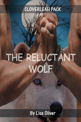 The Reluctant Wolf by Lisa Oliver