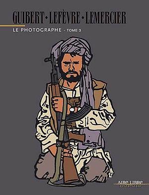 Le Photographe - Tome 3 by Emmanuel Guibert