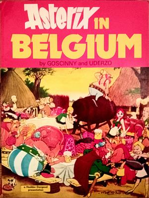 Asterix in Belgium by René Goscinny, Albert Uderzo