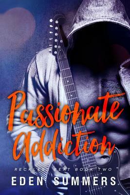 Passionate Addiction by Eden Summers