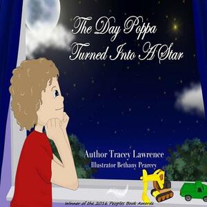 The Day Poppa Turned into a Star by Tracey Lawrence