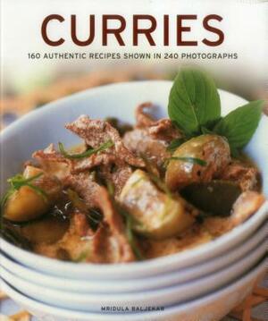 Curries: 160 Authentic Recipes Shown in 240 Photographs by Mridula Baljekar