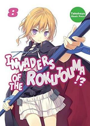 Invaders of the Rokujouma!?: Volume 8 by Takehaya