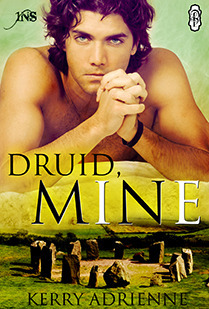 Druid, Mine by Kerry Adrienne