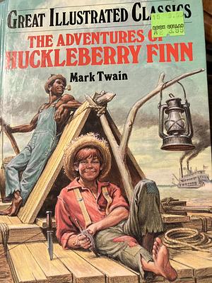 The Adventures of Huckleberry Finn by Mark Twain