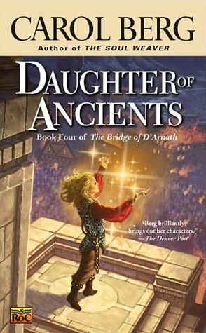 Daughter of Ancients by Carol Berg