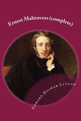 Ernest Maltravers (complete) by Edward Bulwer Lytton