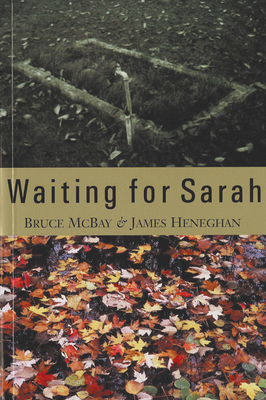 Waiting for Sarah by Bruce McBay