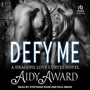 Defy Me by Aidy Award
