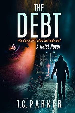 The Debt by T.C. Parker