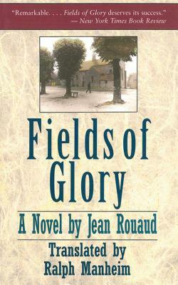 Fields of Glory by Jean Rouaud