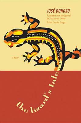 The Lizard's Tale by Jose Donoso