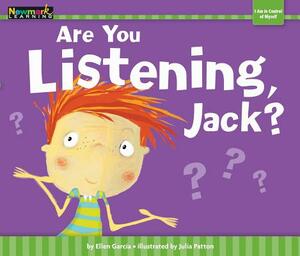 Are You Listening, Jack? Shared Reading Book (Lap Book) by Ellen Garcia