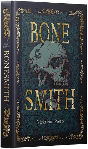 Bonesmith by Nicki Pau Preto