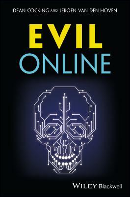 Evil Online by Dean Cocking, Jeroen van den Hoven
