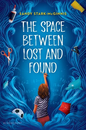 The Space Between Lost and Found by Sandy Stark-McGinnis
