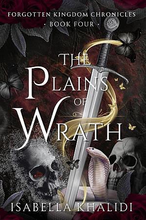 The Plains of Wrath by Isabella Khalidi