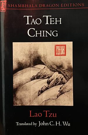 Tao Teh Ching by Laozi