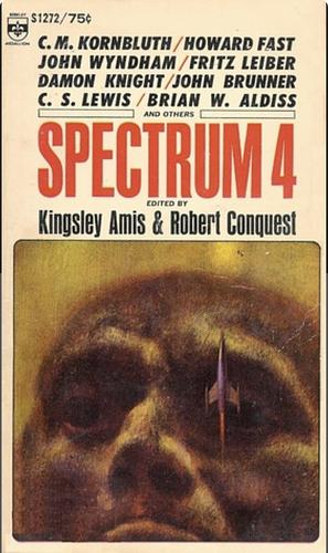 Spectrum 4 by Robert Conquest, Kingsley Amis