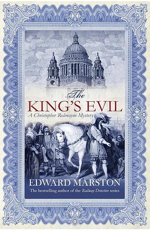 The King's Evil by Edward Marston