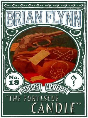 The Fortescue Candle by Brian Flynn