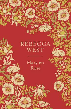 Mary en Rose by Rebecca West