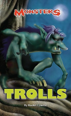 Trolls by Rachel Lynette