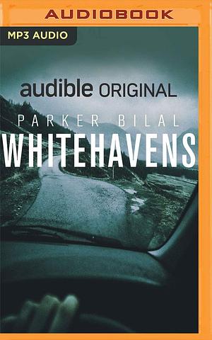 Whitehavens by Parker Bilal