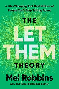 The Let Them Theory by Mel Robbins