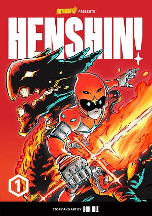 Henshin!, Volume 1: Blazing Phoenix by Bon Idle, Mitch Proctor, Saturday AM