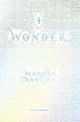 I Wonder by Marian Bantjes