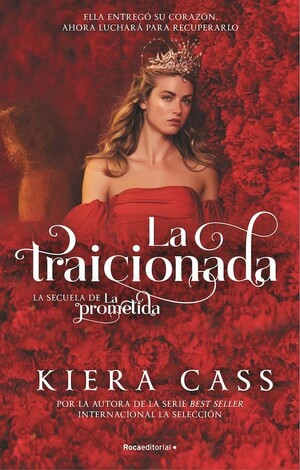La traicionada by Kiera Cass