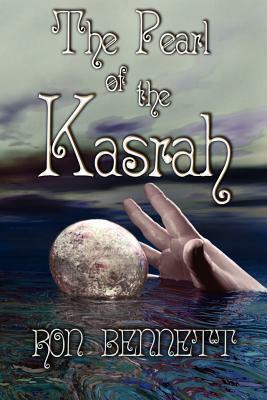 The Pearl of the Kasrah by Ron Bennett
