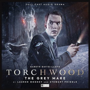 Torchwood: The Grey Mare by Lauren Mooney, Stewart Pringle