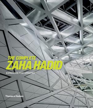 The Complete Zaha Hadid by Aaron Betsky