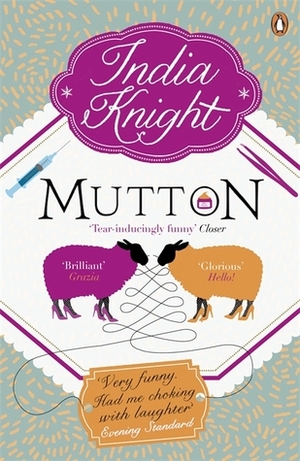Mutton by India Knight