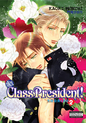 Hey, Class President!, Volume 02 by Kaori Monchi