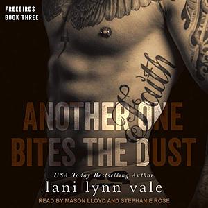 Another One Bites the Dust by Lani Lynn Vale