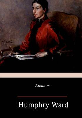 Eleanor by Humphry Ward