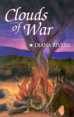 Clouds of War by Diana Rivers