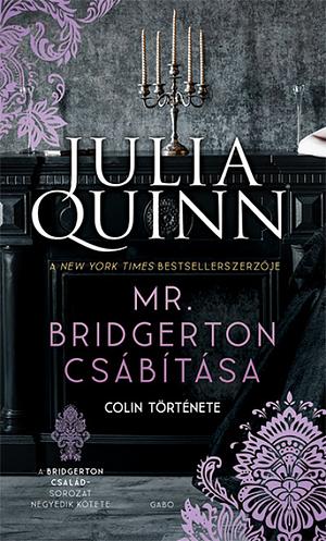 Mr. Bridgerton csábítása by Julia Quinn