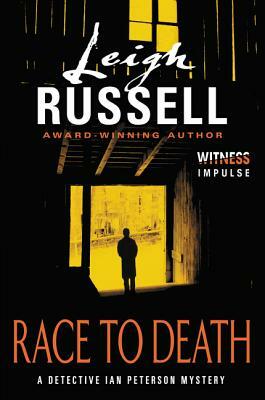 Race to Death: A Detective Ian Peterson Mystery by Leigh Russell